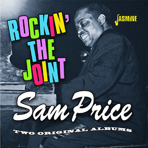 Sam Price: Rockin The Joint: 2 Original Albums  ( CD )