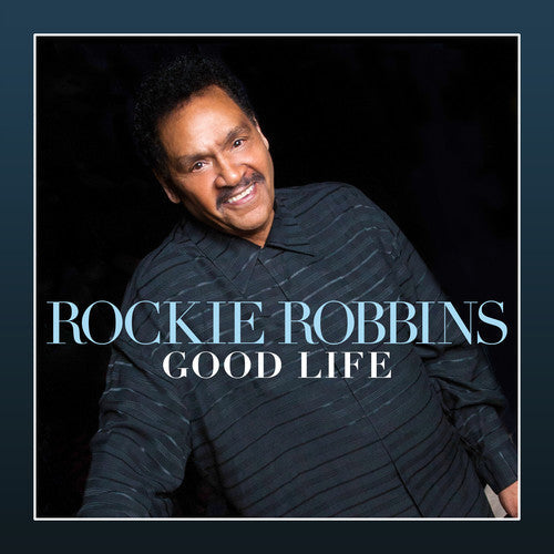 Rockie Robbins: Good Life - CD