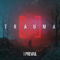 I Prevail: Trauma - VINYL