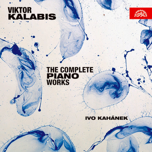 Kalabis / Kahanek: Complete Piano Works  ( CD )