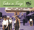 Various Artists: Take A Trip: From The Countryside To Big City  ( CD )