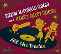McDonald, Kieron & Hank's Jalopy Demons: Hit The Tracks - Vinyl