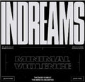 Minimal Violence: Indreams - Vinyl