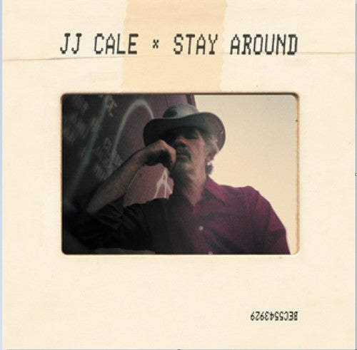 J.J. Cale: Stay Around - CD