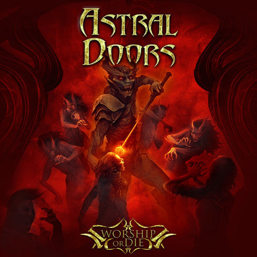 Astral Doors: Worship Or Die - VINYL