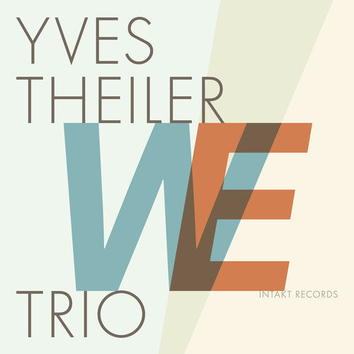 Theiler / Yves Theiler Trio: We  ( CD )