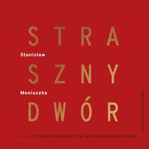 Moniuszko: Straszny Dwor  ( CD )