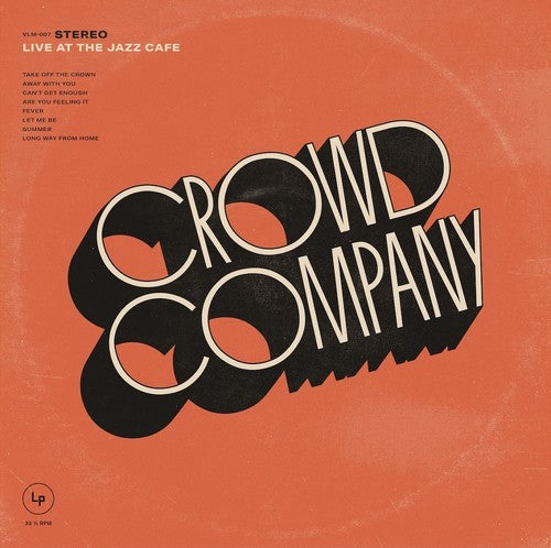 Crowd Company: Live At The Jazz Cafe - CD