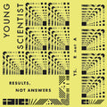Young Scientist: Results Not Answers  ( CD )