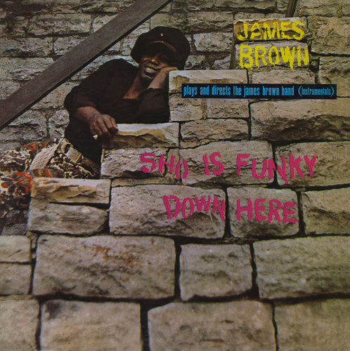 James Brown: Sho Is Funky Down Here - CD