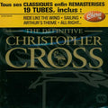 Christopher Cross: Definitive Christopher Cross - CD