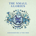 Small Glories: Assiniboine & The Red  ( CD )