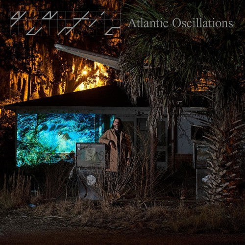 Quantic: Atlantic Oscillations - Vinyl