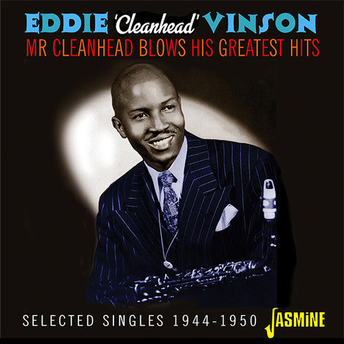 Eddie Vinson Cleanhead: Mr Cleanhead Blows His Greatest Hits: Selected Singles 1944-1950  ( CD )