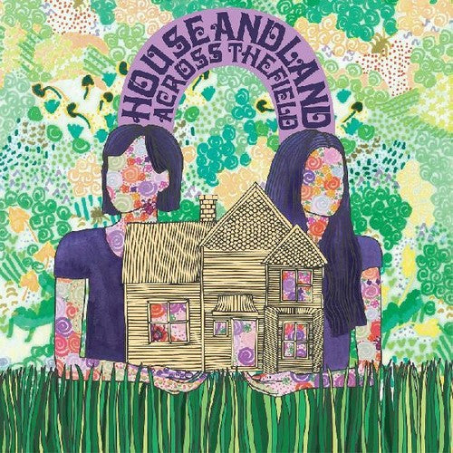 House and Land: Across The Field - Vinyl