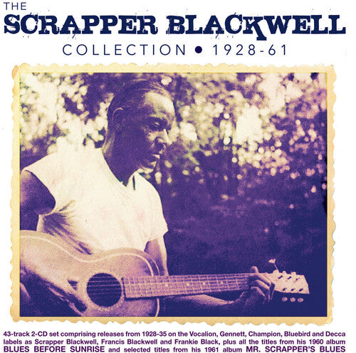 Scrapper Blackwell: Collection 1928-61  ( CD )