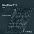 Klangforum Wien: Olga Neuwirth: Solo  ( CD )