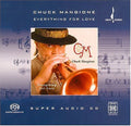 Chuck Mangione: Everything For Love (DL) - SUPER-AUDIO CD