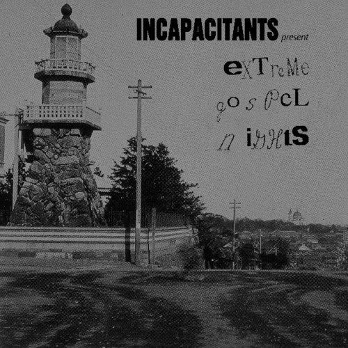 Incapacitants: Extreme Gospel Nights - Vinyl