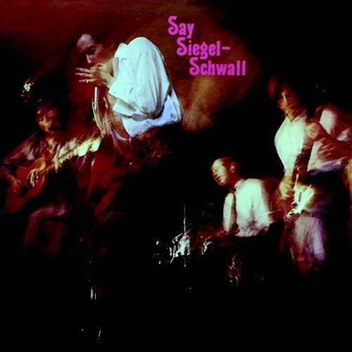 Siegel-Schwall Band: Say Siegel-schwall  ( CD )