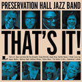 Preservation Hall Jazz Band: That's It - CD