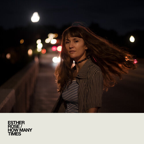 Esther Rose: How Many Times (Opaque White Vinyl) - Vinyl