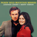 Lindsey, Lawanda / Vernon, Kenny: Pickin' Wild Mountain Berries  ( CD )
