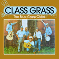 Blue Grass Okies: Class Grass  ( CD )