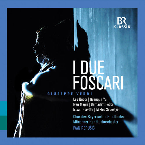 Verdi / Nucci / Repusic: I Due Foscari  ( CD )