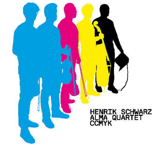 Schwarz, Henrik / Alma Quartet: CCMYK - Vinyl