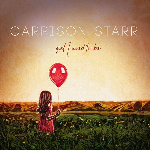 Garrison Starr: Girl I Used To Be - Vinyl