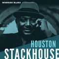 Houston Stackhouse: Worried Blues - Vinyl