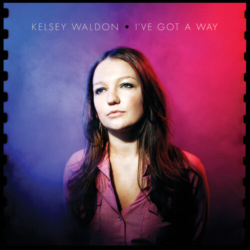 Kelsey Waldon: I've Got A Way - Vinyl