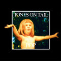 Tones on Tail - Pop ( VINYL )