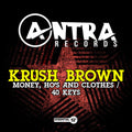 Krush Brown: Money, Ho's And Clothes / 40 Keys  ( CD )