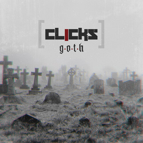 Clicks: G.o.t.h.  ( CD )