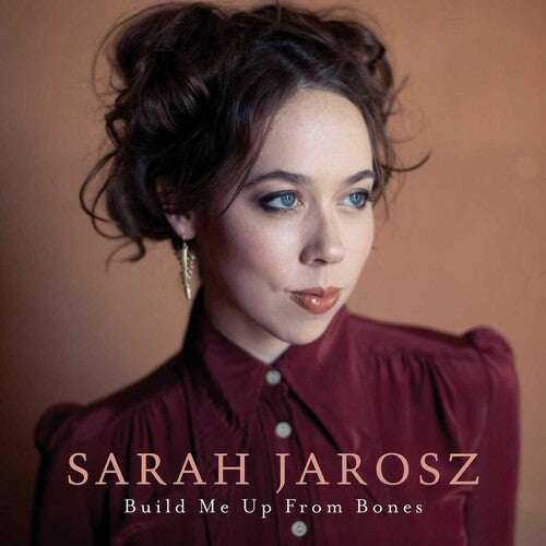 Sarah Jarosz: Build Me Up From Bones - Vinyl