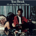 Tom Brock - I Love You More and More ( VINYL )