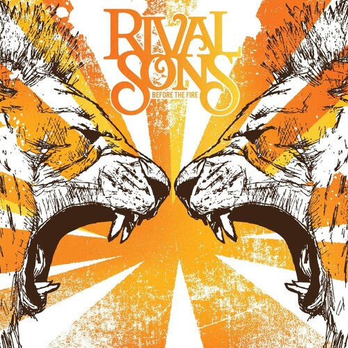 Rival Sons: Before The Fire - VINYL