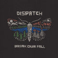 Dispatch - Break Our Fall ( VINYL )
