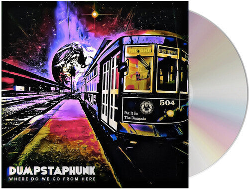 Dumpstaphunk: Where Do We Go From Here - CD