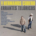 Los Hermanos Cubero: Proyecto Toribio / Errantes Teluricos - VINYL