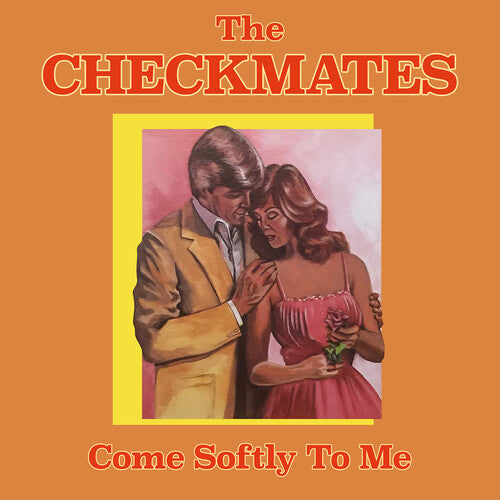 The Checkmates: Come Softly To Me - CD