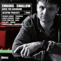 Emborg Swallow: Over the Rainbow  ( CD )