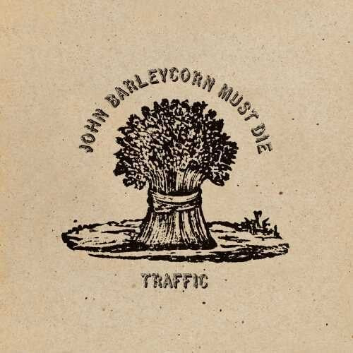 Traffic: John Barleycorn Must Die  [Remastered / 180gm Standalone] - VINYL