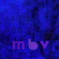 My Bloody Valentine: M B V - VINYL