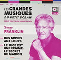 Serge Franklin: Des Grives Aux Loups / Le Juge Est Une Femme: Le Secret De Marion (Original Soundtrack) - CD