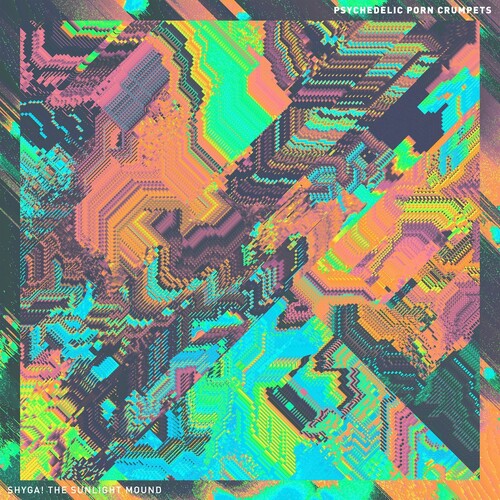Psychedelic Porn Crumpets - Shyga! The Sunlight Mound ( VINYL )