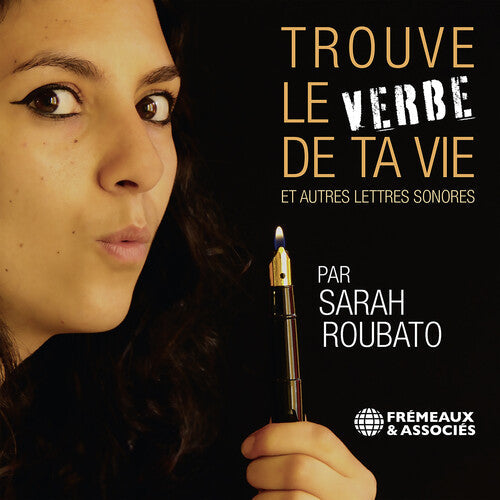 Sarah Roubato: Trouve Le Verbe de Ta Vie  ( CD )
