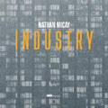 Nathan Micay: Industry  ( CD )